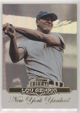 2011 Topps Tribute - [Base] #22 - Lou Gehrig [EX to NM]