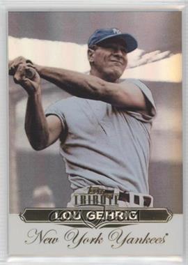 2011 Topps Tribute - [Base] #22 - Lou Gehrig