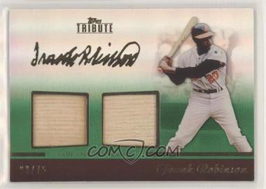 2011 Topps Tribute - Dual Relic - Green #TDR-FR - Frank Robinson /75