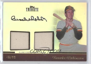 2011 Topps Tribute - Dual Relic #TDR-BRO - Brooks Robinson /99