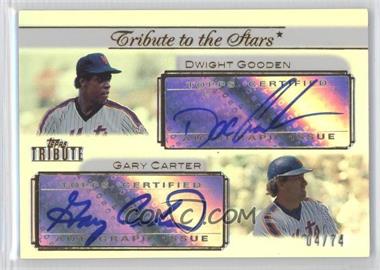 2011 Topps Tribute - Tribute to the Stars Dual Autographs #TSA-GC - Dwight Gooden, Gary Carter /74