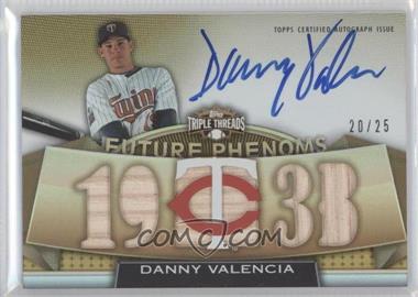 2011 Topps Triple Threads - [Base] - Gold #104 - Future Phenoms - Danny Valencia /25