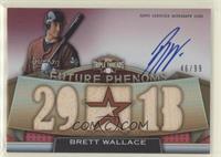 Future Phenoms - Brett Wallace #/99