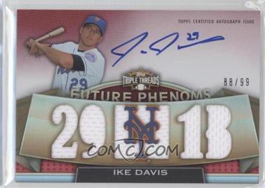 2011 Topps Triple Threads - [Base] #149 - Future Phenoms - Ike Davis /99