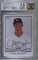 Clate Schmidt [BGS 7.5 NEAR MINT+] #/25