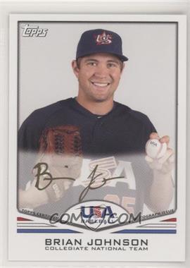 2011 Topps USA Baseball Team - Autographs - Gold Ink #USA-A8 - Brian Johnson /25