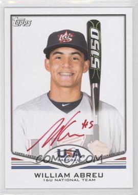 2011 Topps USA Baseball Team - Autographs - Red Ink #USA-A23 - William Abreu /99