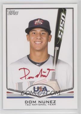 2011 Topps USA Baseball Team - Autographs - Red Ink #USA-A34 - Dom Nunez /99