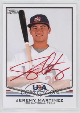 2011 Topps USA Baseball Team - Autographs - Red Ink #USA-A57 - Jeremy Martinez /99