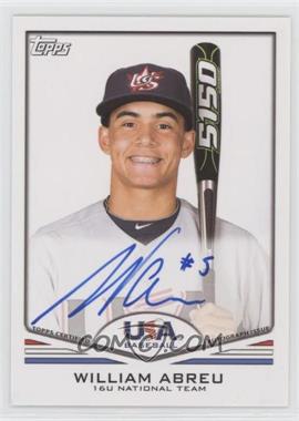 2011 Topps USA Baseball Team - Autographs #USA-A23 - William Abreu