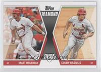 Matt Holliday, Colby Rasmus