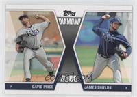 David Price, James Shields