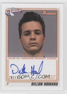 2012 Bowman - Aflac All-American Autographs #AFLAC-DH - Dillon Howard /225