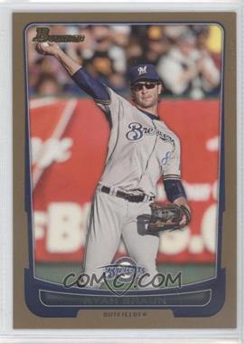 2012 Bowman - [Base] - Gold Border #32 - Ryan Braun