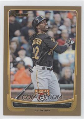 2012 Bowman - [Base] - Gold Border #76 - Andrew McCutchen