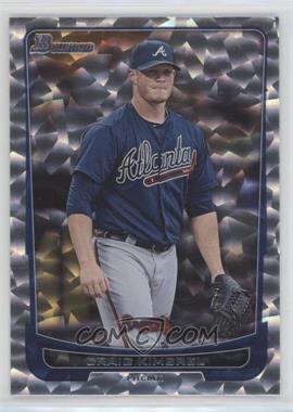 2012 Bowman - [Base] - Silver Ice #97 - Craig Kimbrel