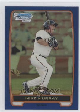 2012 Bowman - Chrome Prospects - Blue Refractor #BCP39 - Mike Murray /250