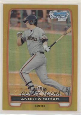 2012 Bowman - Chrome Prospects - Gold Refractor #BCP97 - Andrew Susac /50