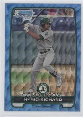 2012 Bowman - Chrome Prospects - Redemption Refractor Blue Wave #BCP2 - Myrio Richard