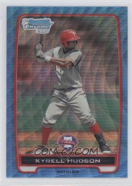 2012 Bowman - Chrome Prospects - Redemption Refractor Blue Wave #BCP30 - Kyrell Hudson