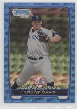 2012 Bowman - Chrome Prospects - Redemption Refractor Blue Wave #BCP43 - Rookie Davis