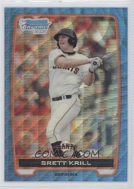 2012 Bowman - Chrome Prospects - Redemption Refractor Blue Wave #BCP51 - Brett Krill