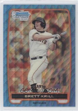 2012 Bowman - Chrome Prospects - Redemption Refractor Blue Wave #BCP51 - Brett Krill