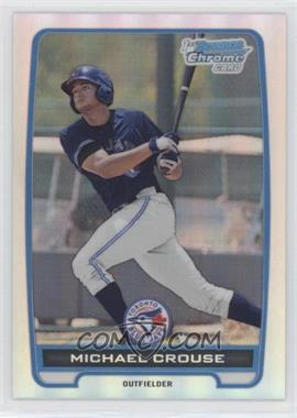 2012 Bowman - Chrome Prospects - Refractor #BCP37 - Michael Crouse /500 [Good to VG‑EX]