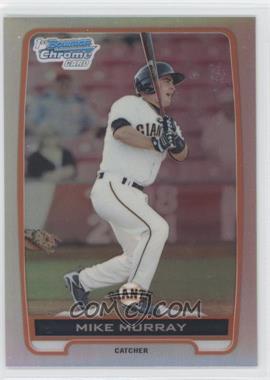 2012 Bowman - Chrome Prospects - Refractor #BCP39 - Mike Murray /500