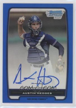 2012 Bowman - Chrome Prospects Autographs - Blue Refractor #BCP89 - Austin Hedges /150