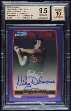 2012 Bowman - Chrome Prospects Autographs - Purple Refractor #BCP92 - Nick Delmonico /10 [BGS 9.5 GEM MINT]