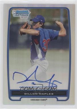 2012 Bowman - Chrome Prospects Autographs - Refractor #BCP75 - Dillon Maples /500