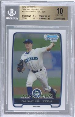 2012 Bowman - Chrome Prospects #BCP87 - Danny Hultzen [BGS 10 PRISTINE]