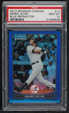 2012 Bowman Chrome - [Base] - Blue Refractor #10 - Derek Jeter /250 [PSA 10 GEM MT]