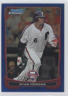 2012 Bowman Chrome - [Base] - Blue Refractor #138 - Ryan Howard /250