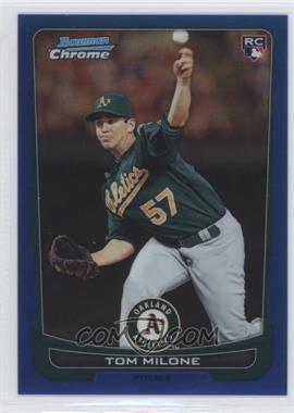 2012 Bowman Chrome - [Base] - Blue Refractor #196 - Tom Milone /250