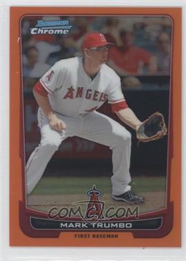 2012 Bowman Chrome - [Base] - Orange Refractor #139 - Mark Trumbo /25