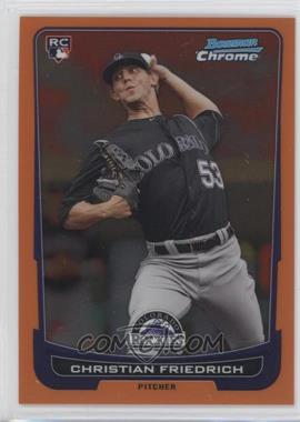 2012 Bowman Chrome - [Base] - Orange Refractor #207 - Christian Friedrich /25