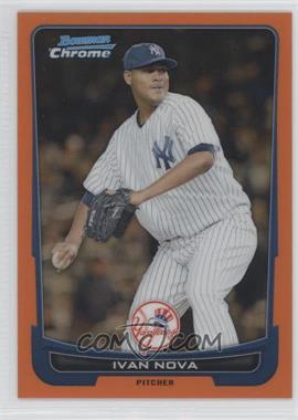 2012 Bowman Chrome - [Base] - Orange Refractor #49 - Ivan Nova /25