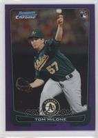 Tom Milone #/199