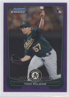 Tom Milone #/199