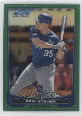 2012 Bowman Chrome - [Base] - Rack Pack Green Refractor #104 - Eric Hosmer