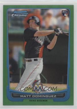 2012 Bowman Chrome - [Base] - Rack Pack Green Refractor #162 - Matt Dominguez