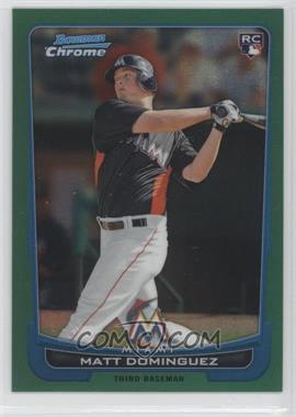 2012 Bowman Chrome - [Base] - Rack Pack Green Refractor #162 - Matt Dominguez