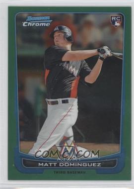 2012 Bowman Chrome - [Base] - Rack Pack Green Refractor #162 - Matt Dominguez