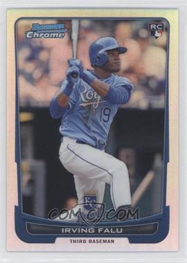 2012 Bowman Chrome - [Base] - Refractor #115 - Irving Falu