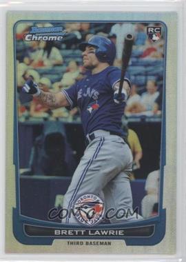 2012 Bowman Chrome - [Base] - Refractor #30 - Brett Lawrie