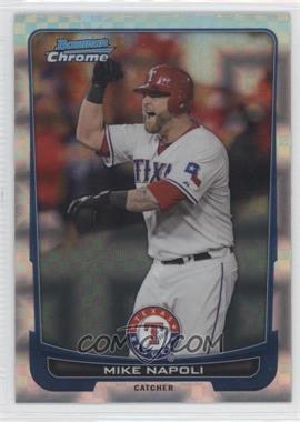 2012 Bowman Chrome - [Base] - Retail X-Fractor #208 - Mike Napoli