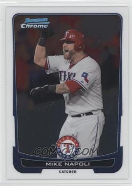 2012 Bowman Chrome - [Base] #208 - Mike Napoli