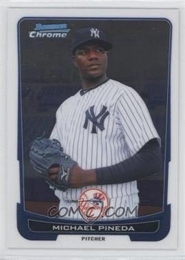 2012 Bowman Chrome - [Base] #37 - Michael Pineda